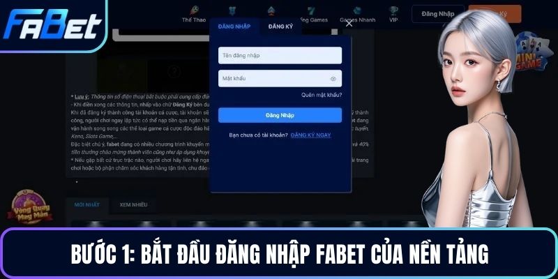 Bước 1: Bắt đầu đăng nhập FABET của nền tảng