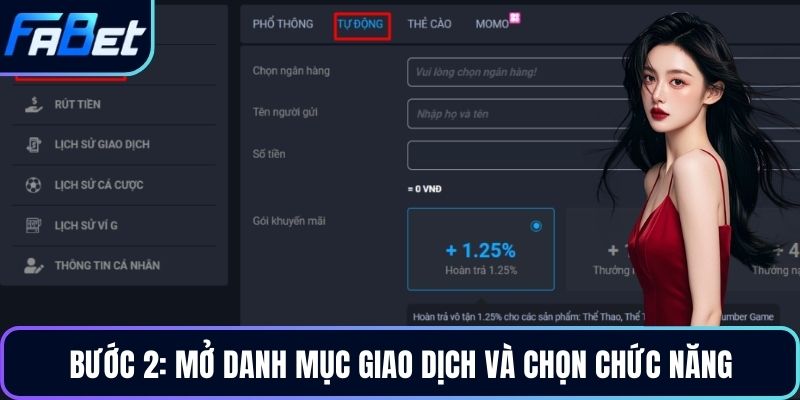 Bước 2: Mở danh mục giao dịch và chọn chức năng