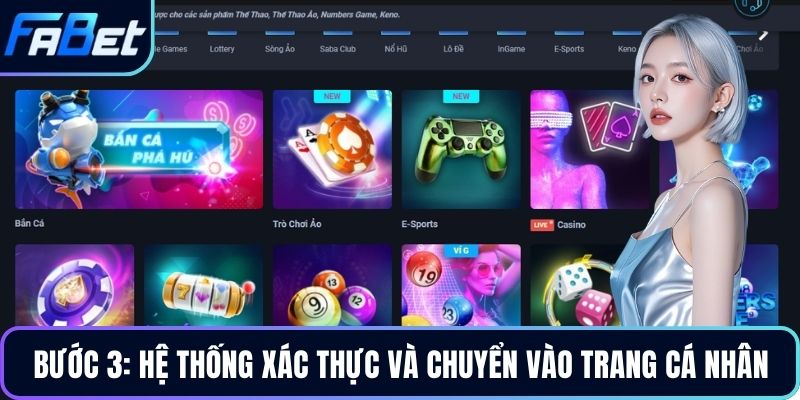 Bước 3: Hệ thống xác thực và chuyển vào trang cá nhân