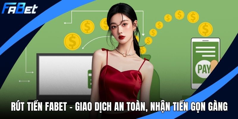 Rút tiền FABET