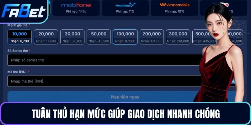 Tuân thủ hạn mức giúp giao dịch nhanh chóng